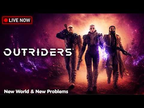 🔴 LIVE | New Game... Wish Me Luck | OUTRIDERS | #outriders #live #gaming #trending #funny #gameplay