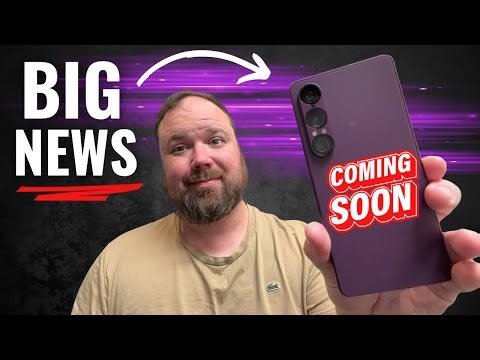 Sony Xperia 1 VIII COMING SOON! Major Upgrades! 