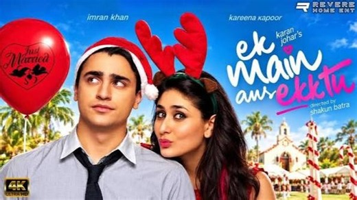 Ek Main Aur Ekk Tu | Full Movie | Imran Khan | Kareena Kapoor