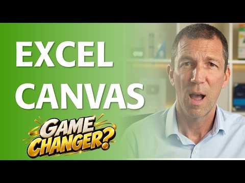 Excel Canvas - a Game Changer?