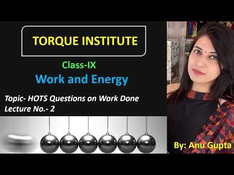Tricky HOTs Questions on Work Done 😲 | Class 9 Physics | Must Watch! Work and Energy || Lecture-2