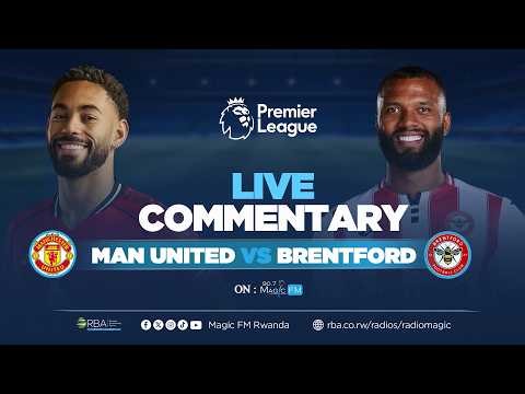 🔴LIVE: Manchester United vs Brentford FC | English Premier League