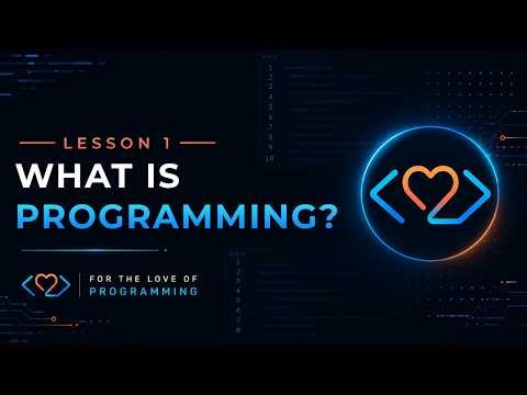 What Is Programming? | Beginner Programming Fundamentals | Lesson 1