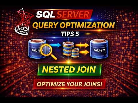 Day 53) SQL Server Query Optimization Tips 6 | Nested Loop #sql #sqlserver #hindi #sqlserverhindi