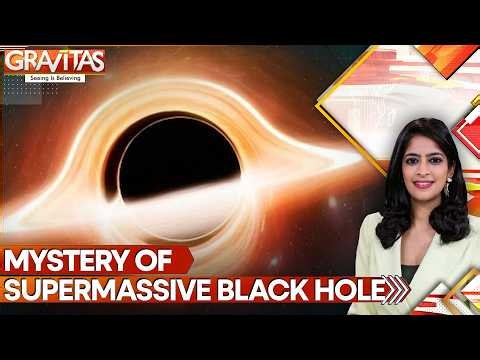 Supermassive Black Holes: Why Black Holes Don't Run Out Of Fuel | Gravitas