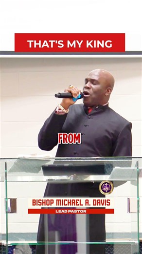 That's My King | Bishop Michael A. Davis | 4K #motivation