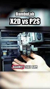 What are the main differences between the X2D and the P2S? #bambulab #3Dprinting #X2D
