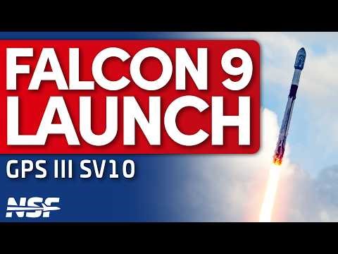 SpaceX Falcon 9 launches GPS-III SV10 (GPS III-8)