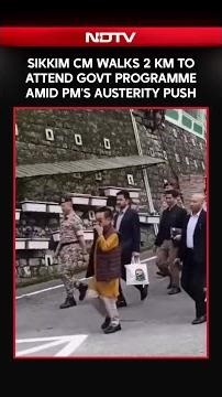 Sikkim CM Walks 2 Kms To Attend Govt Programme Amid PM's Austerity Push