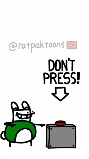 Don't Press the Button!