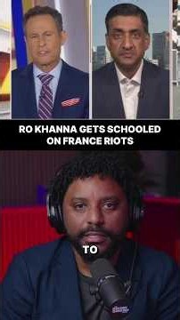 Ro Khanna Gets Schooled on France Riots