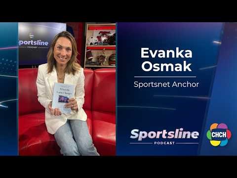 Sportsline: Sportsnet's Evanka Osmak on her memoir, career shift and women's sports