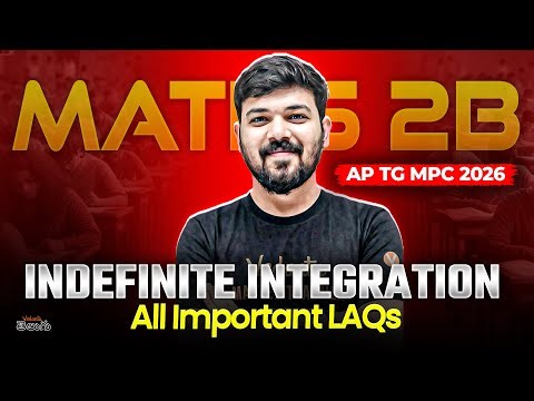 Indefinite Integration Class 12 IPE 2B | All Important LAQs | IPE Maths 2B Integration