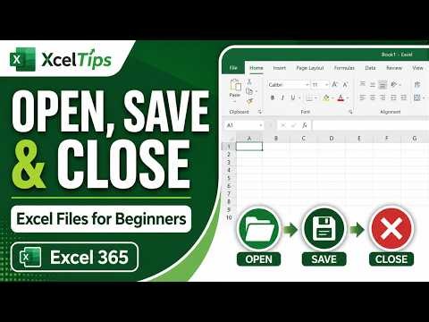 How to Open, Save, and Close Excel 365 Files for Beginners