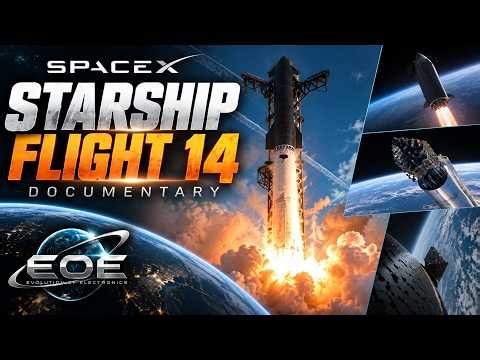 SpaceX Starship Flight 14: The First Orbital Flight | Full Documentary