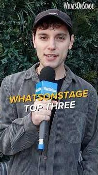 Max Harwood | WhatsOnStage Top Three #Musicals #Plays #ShowTunes #WhatsOnStageTopThree