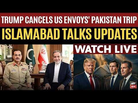 🔴LIVE || Trump cancels US envoys' Pakistan trip || US-Iran Talks Updates || ARY News Live
