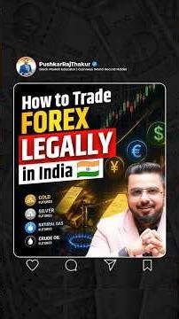 How to Trade Forex Legally in India 🇮🇳