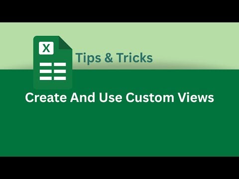 How to Create And Use Custom Views in Excel | Excel Tips & Tricks