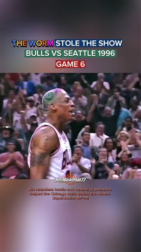 The Worm Stole The Show, Finals 1996 🔥🏀