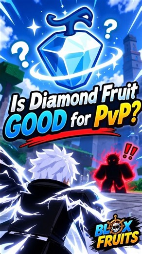 Is Diamond Fruit GOOD for PvP in Blox Fruits?