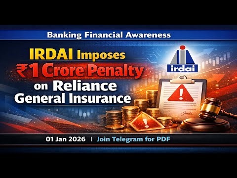 IRDAI Imposes ₹1 Crore Penalty on Reliance General Insurance || BANKING AND FINANCIAL AWARENESS