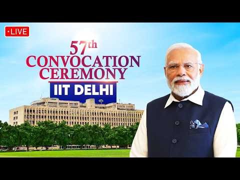 LIVE: PM Modi participates in the 57th Convocation Ceremony of the IIT Delhi