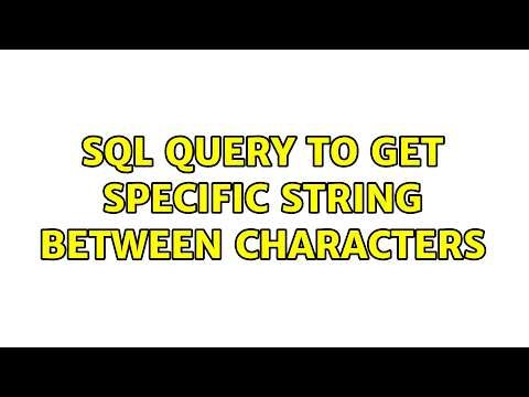 SQL query to get specific string between characters (2 Solutions!!)