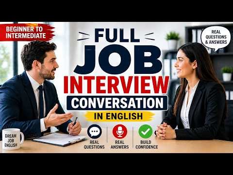 Full Job Interview Conversation in English (Beginner to Intermediate)