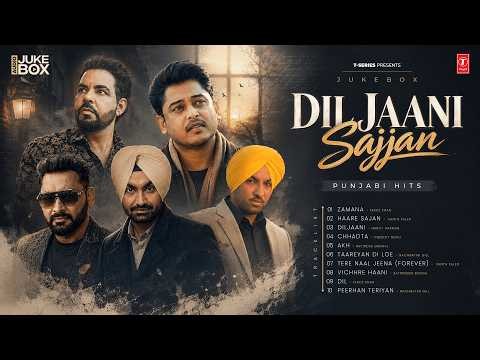 DILJAANI SAJJAN – Punjabi Hits | Audio Jukebox | Evergreen Old Punjabi Songs | T-Series