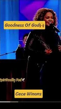 Cece Winans-Goodness of God‼️🔥This song is powerful ,just thinking about his goodness 🙌🏾‼️🔥