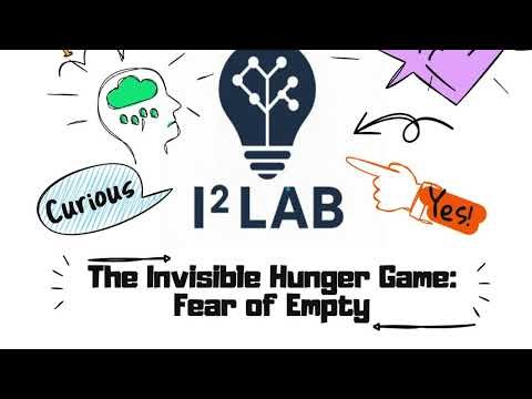 The Invisible Hunger Game: Fear of Empty