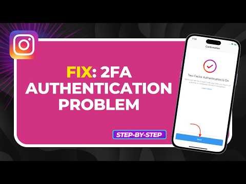 How To Fix Instagram Two-Factor Authentication Problem (Login Fix)