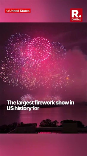 Largest Firework Show in US History Lights Up America’s 250th Birthday