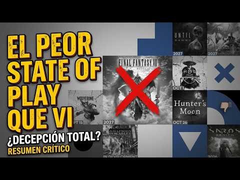 ¿DECEPCIÓN TOTAL? - TODO SOBRE EL STATE OF PLAY