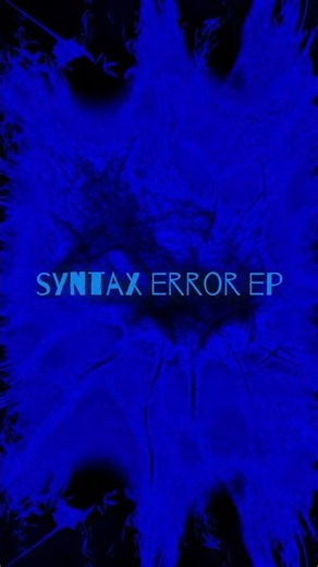 Syntax Error EP out now at Bandcamp