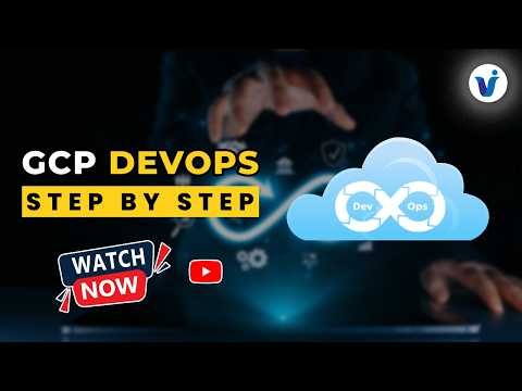 GCP DevOps Tutorial for Beginners || Complete Step-by-Step Guide with Real-Time Projects