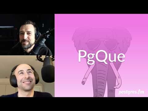 PgQue | Postgres.FM 179 | #PostgreSQL #Postgres podcast