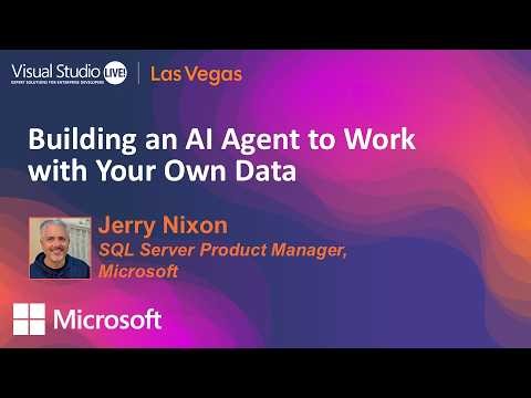 Building an AI Agent to Work with Your Own Data | Visual Studio Live! Las Vegas 2026