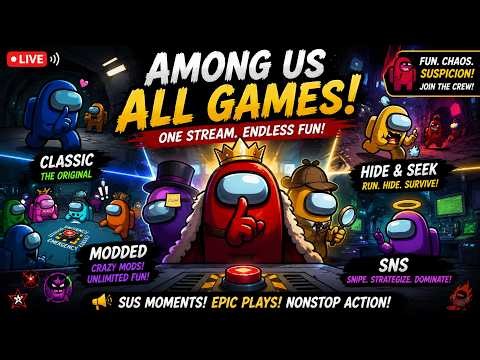 🔴 LIVE NOW! Among Us Classic + Hide & Seek + SNS + Modded 🚀 | Play With Viewers #amongus #gaming