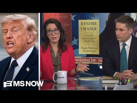 Haberman and Swan REVEAL Trump’s desire to leave ‘IMPRINT ON U.S. HISTORY’