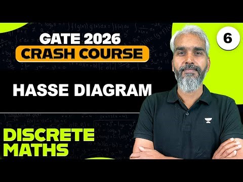 Discrete Maths 06 | Hasse Diagram | GATE 2026 Discrete Maths | Vishal Rawtiya sir