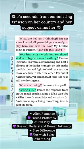 She’s seconds from committing tr*ason on her country and her subject calms her 👽 Sampling Subject Kamvin by NH Sinclair Available for pre-order on Amazon Available on Amazon and KU March 4, 2026 Tropes: 🛸Forced Proximity 🛸Tail Play 🛸Doesn’t Understand Human Intimacy 🛸Scientist FMC 🛸Size Difference 🛸Women in STEM 🛸Plot with Spice 🛸She Rescues Him 🛸He Rescues Her 🛸Touch Her and 👽 🛸Breeding 🛸Alien Romance Description: I have always been a curious person. Ever since I could speak, ques