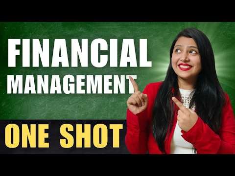 Ch 9 Financial Management Part 2 | Detailed One Shot | Class 12 Business Studies Boards 2026