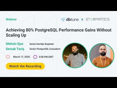 Webinar | Achieving 80% PostgreSQL Performance Gains Without Scaling Up