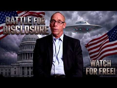 Battle For Disclosure WATCH NOW! FREE UFO DOCUMENTARY!
