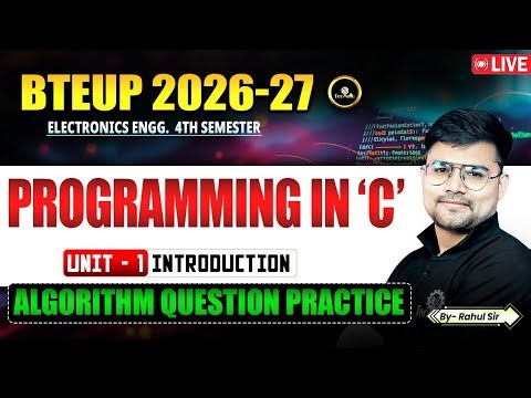 PROGRAMMING IN C || Algorithm Question Practice || UNIT - 1 | LEC - 2 | ELECTRONICS ENGG. #astechnic
