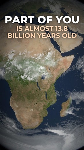Part of You Is Almost as Old as the Universe #Space #BigBang