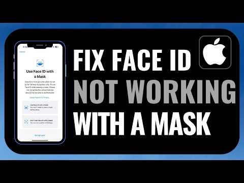 How to Fix Face ID Not Working With Mask (iPhone Unlock Tips & Tricks)