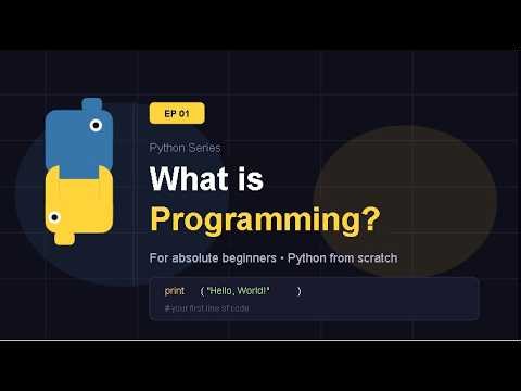 What is Programming? | Python for Beginners - EP 01